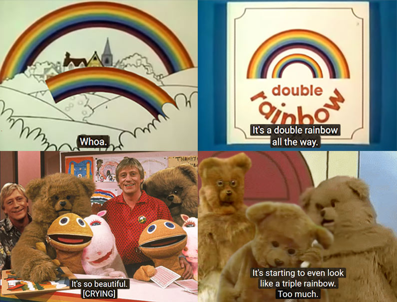 Double Rainbow! Too much!